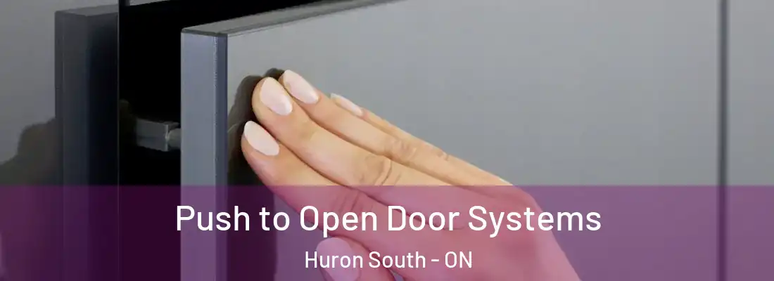  Push to Open Door Systems Huron South - ON
