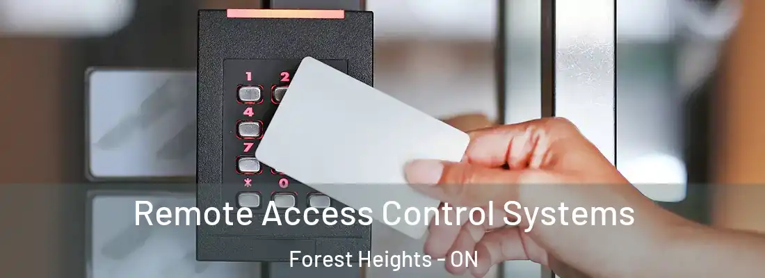  Remote Access Control Systems Forest Heights - ON