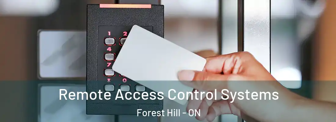  Remote Access Control Systems Forest Hill - ON