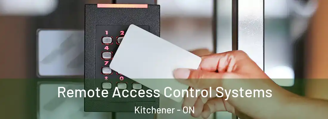  Remote Access Control Systems Kitchener - ON