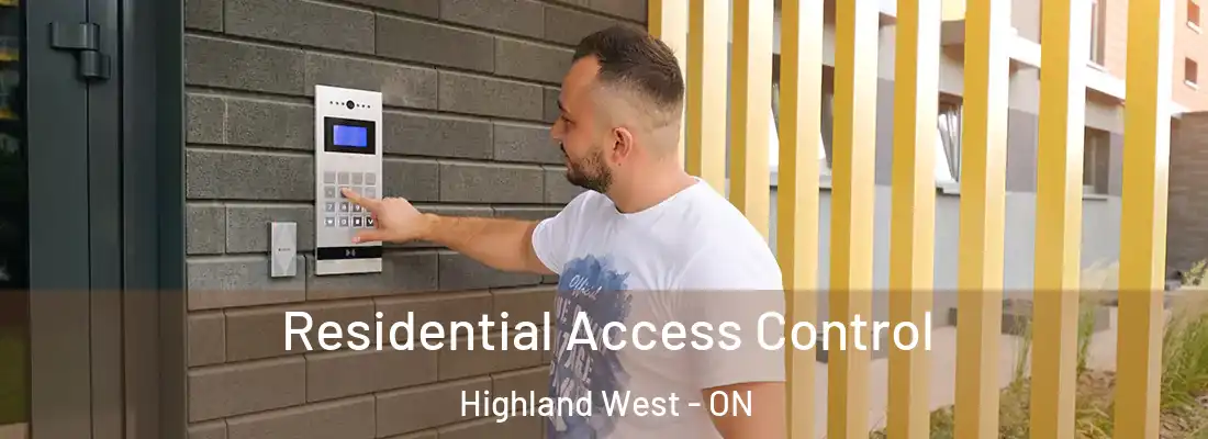  Residential Access Control Highland West - ON