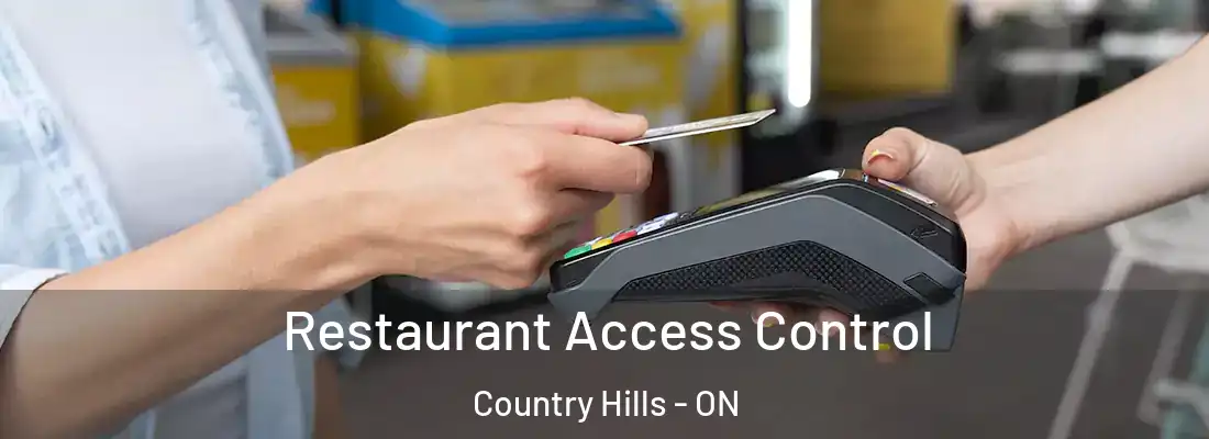  Restaurant Access Control Country Hills - ON