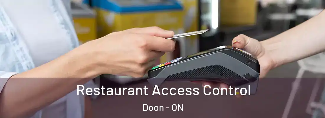  Restaurant Access Control Doon - ON