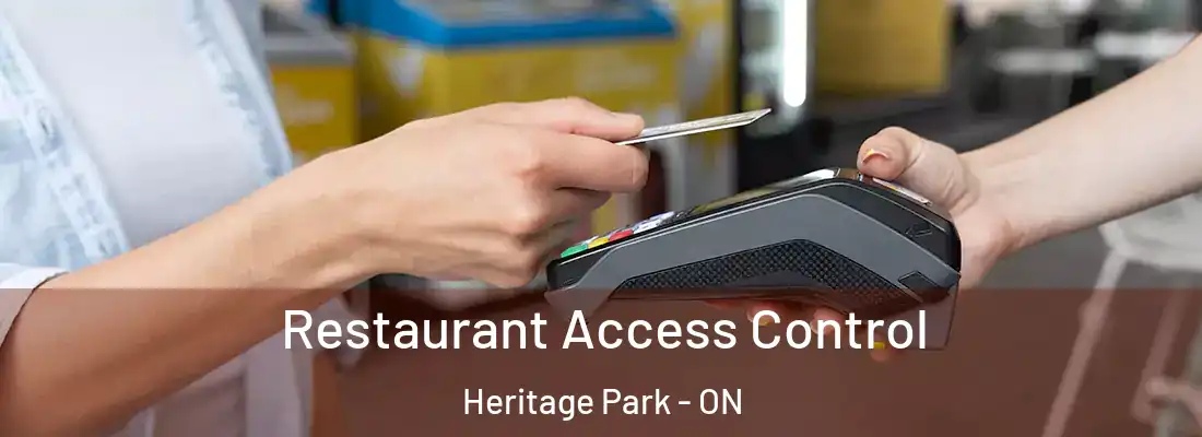  Restaurant Access Control Heritage Park - ON
