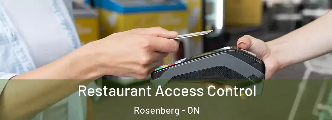  Restaurant Access Control Rosenberg - ON