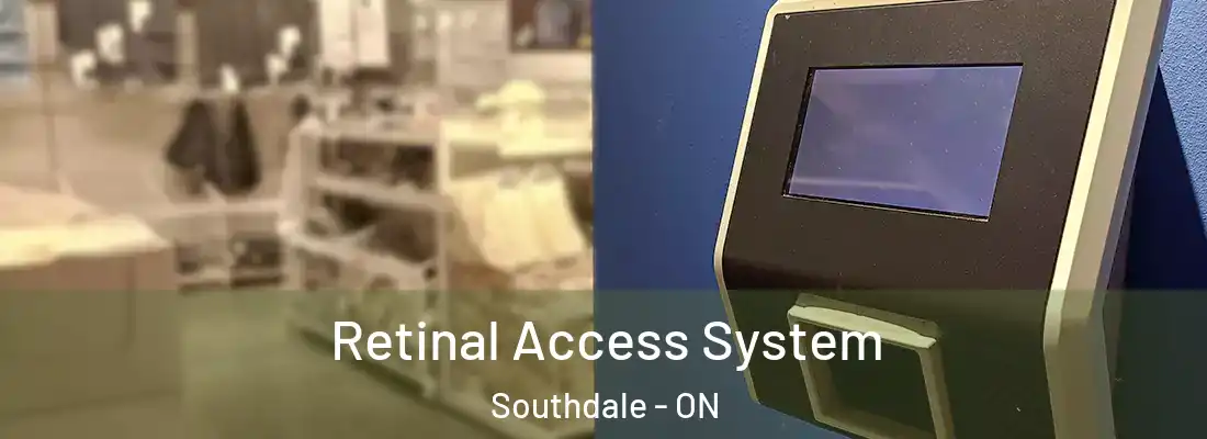  Retinal Access System Southdale - ON