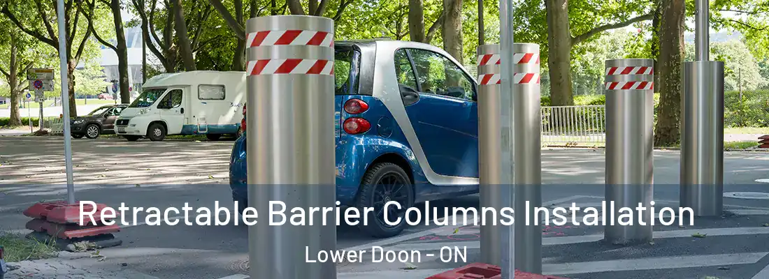  Retractable Barrier Columns Installation Lower Doon - ON