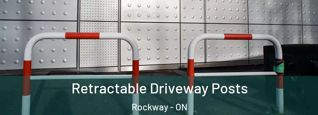  Retractable Driveway Posts Rockway - ON