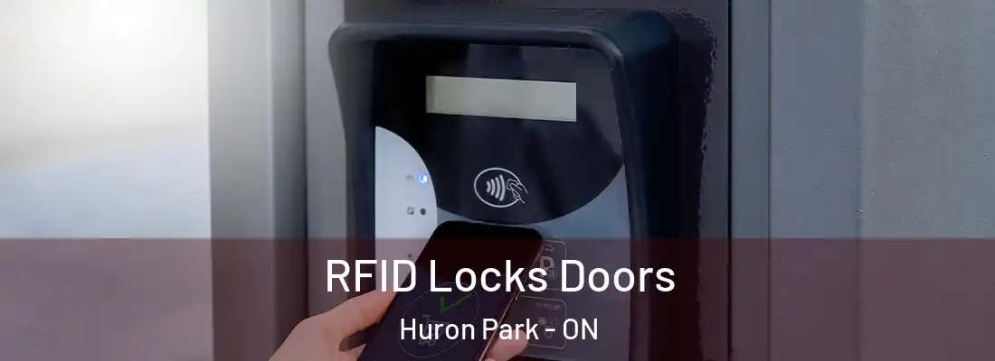  RFID Locks Doors Huron Park - ON