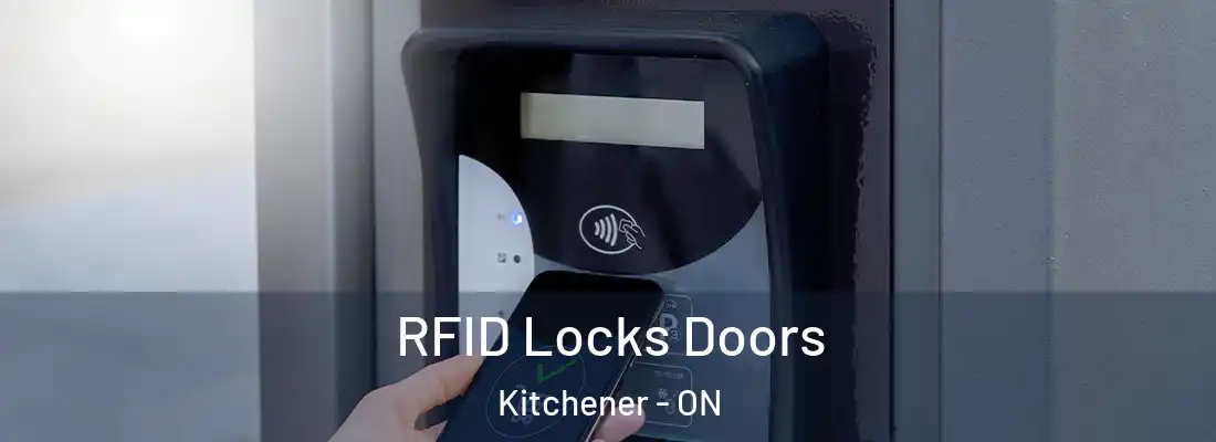  RFID Locks Doors Kitchener - ON