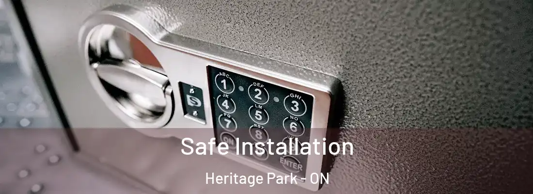  Safe Installation Heritage Park - ON