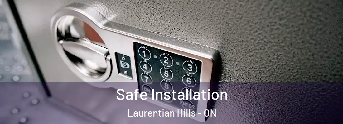  Safe Installation Laurentian Hills - ON
