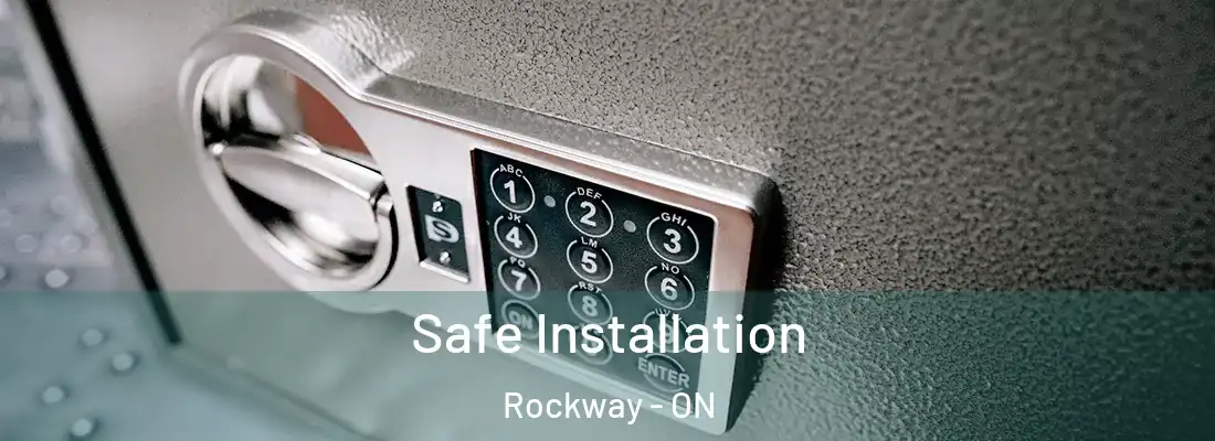  Safe Installation Rockway - ON
