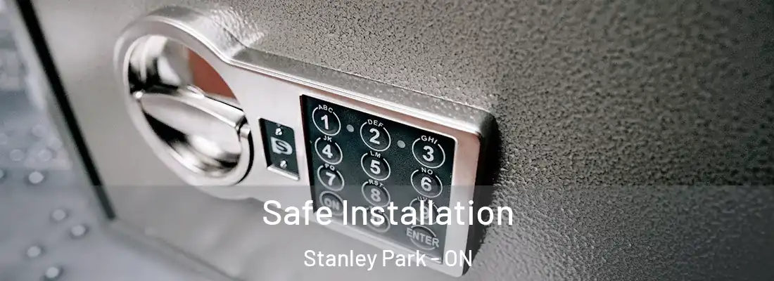  Safe Installation Stanley Park - ON