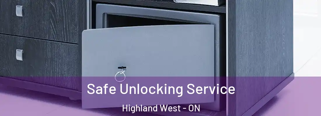  Safe Unlocking Service Highland West - ON