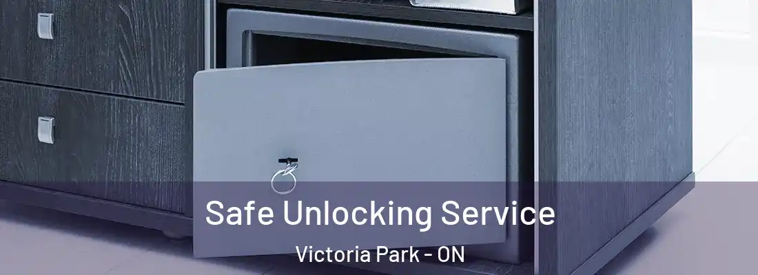  Safe Unlocking Service Victoria Park - ON