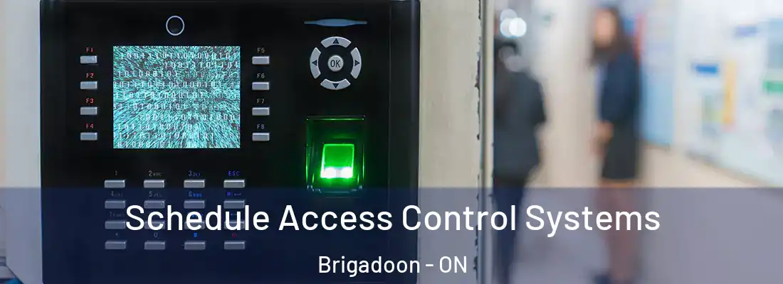  Schedule Access Control Systems Brigadoon - ON