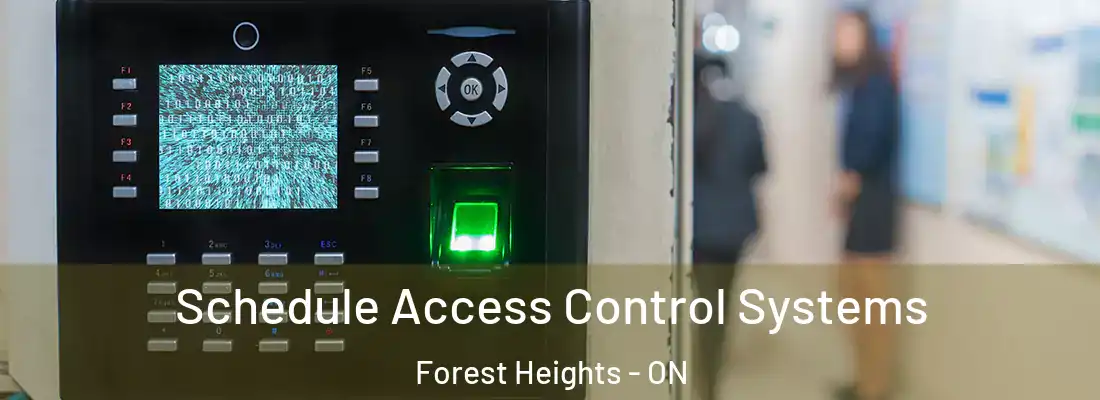  Schedule Access Control Systems Forest Heights - ON