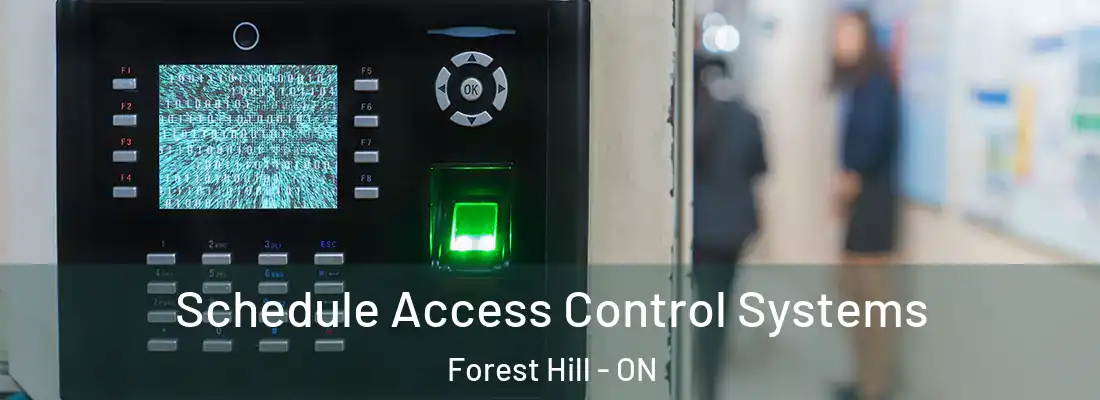  Schedule Access Control Systems Forest Hill - ON