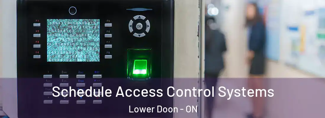  Schedule Access Control Systems Lower Doon - ON