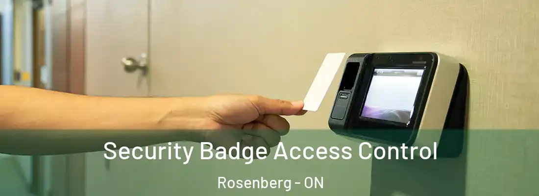  Security Badge Access Control Rosenberg - ON