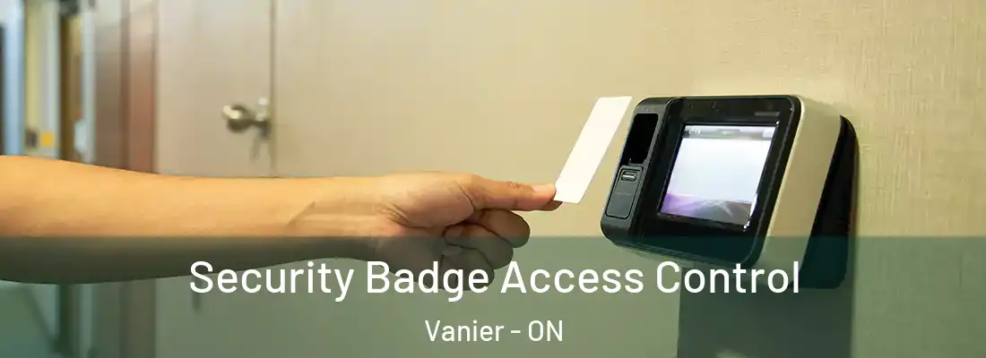  Security Badge Access Control Vanier - ON