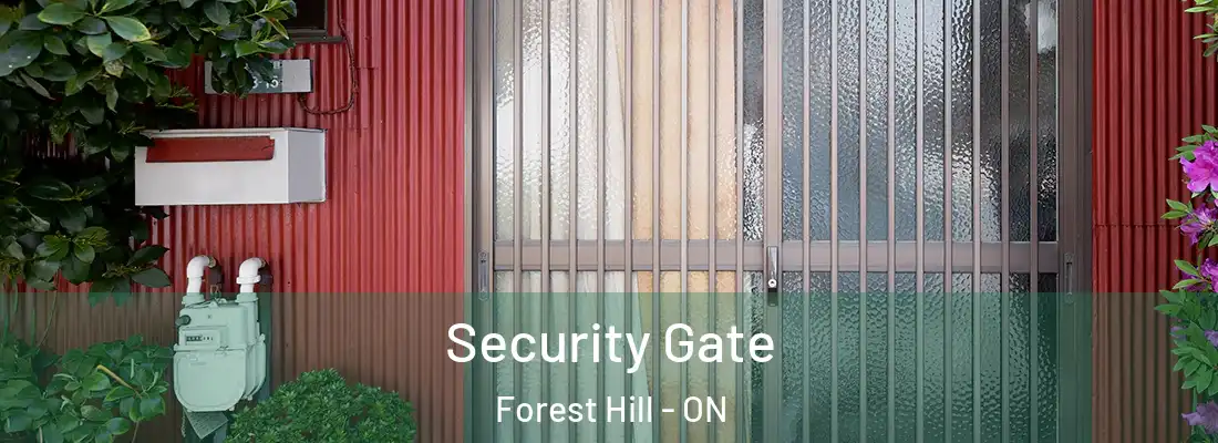  Security Gate Forest Hill - ON