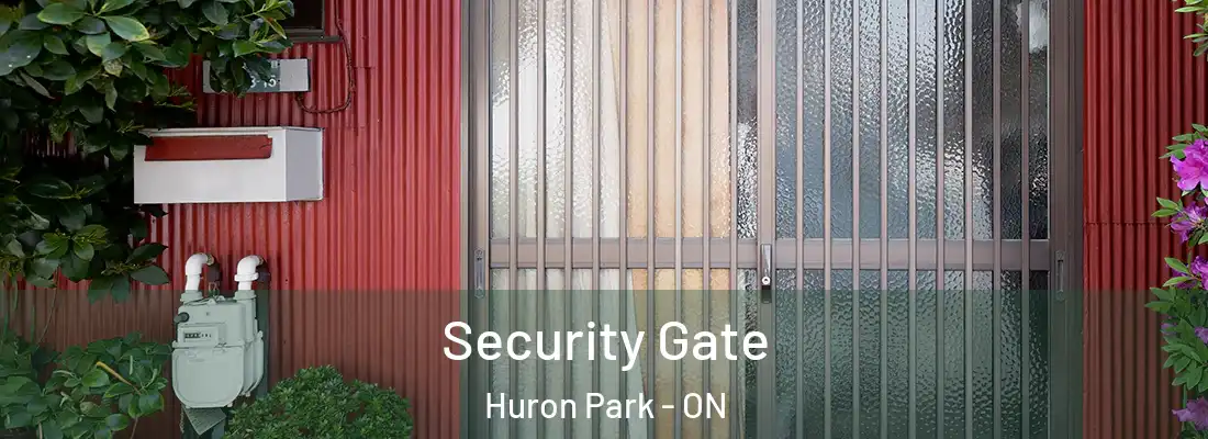  Security Gate Huron Park - ON