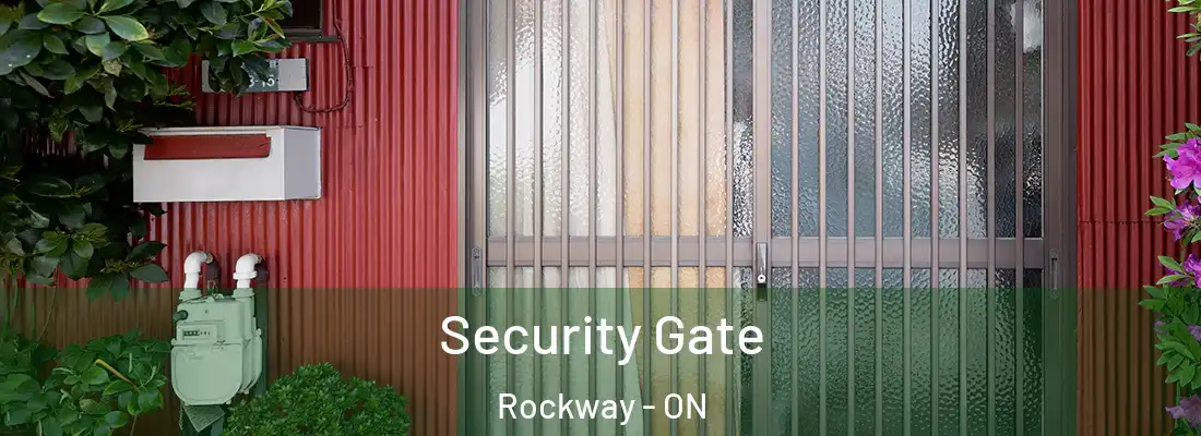  Security Gate Rockway - ON