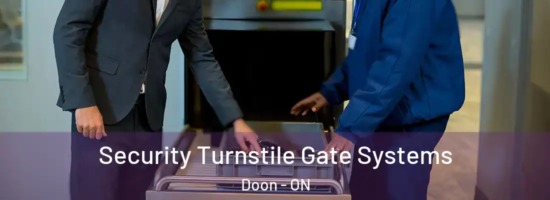  Security Turnstile Gate Systems Doon - ON