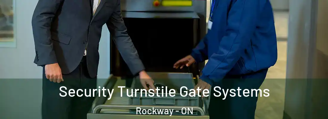  Security Turnstile Gate Systems Rockway - ON