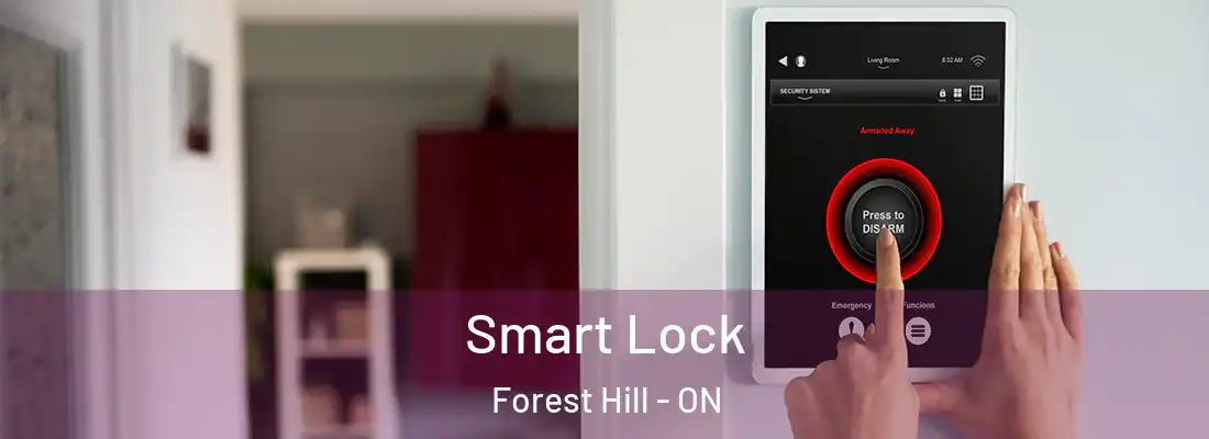  Smart Lock Forest Hill - ON