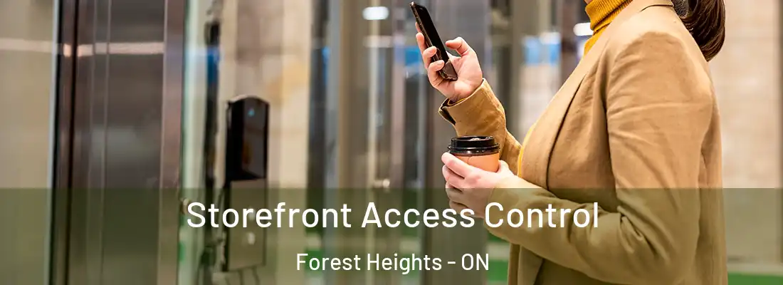  Storefront Access Control Forest Heights - ON
