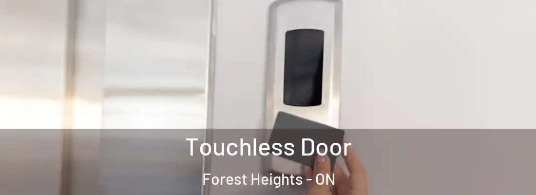  Touchless Door Forest Heights - ON