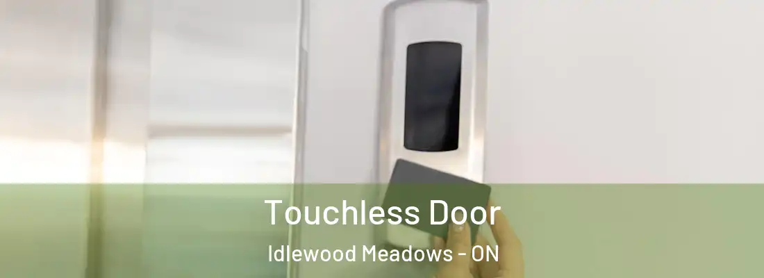  Touchless Door Idlewood Meadows - ON