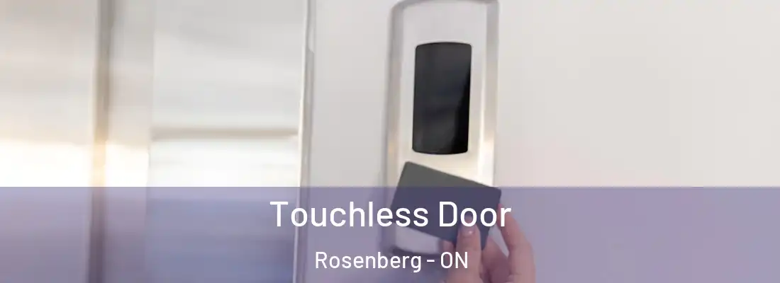  Touchless Door Rosenberg - ON