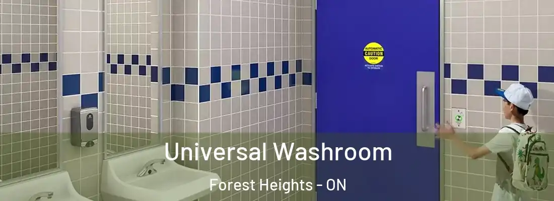  Universal Washroom Forest Heights - ON