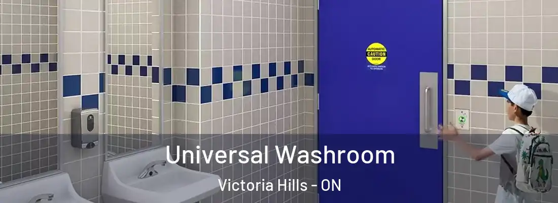  Universal Washroom Victoria Hills - ON
