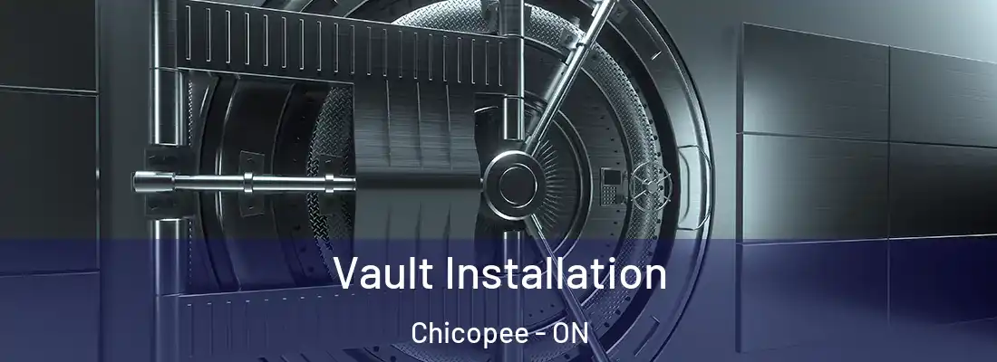  Vault Installation Chicopee - ON