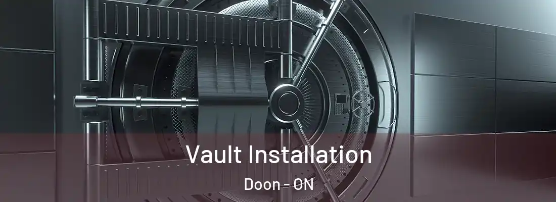  Vault Installation Doon - ON
