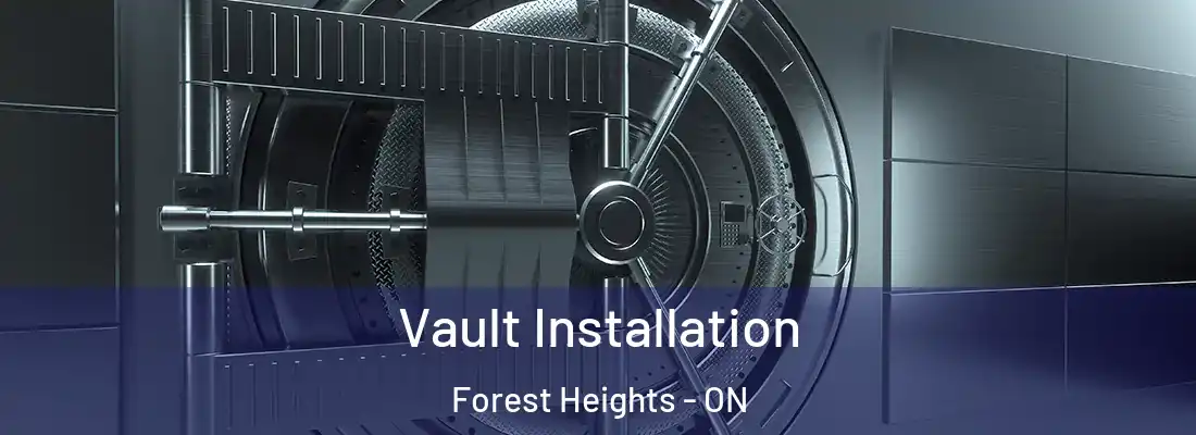  Vault Installation Forest Heights - ON