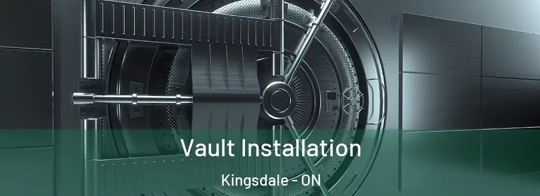  Vault Installation Kingsdale - ON