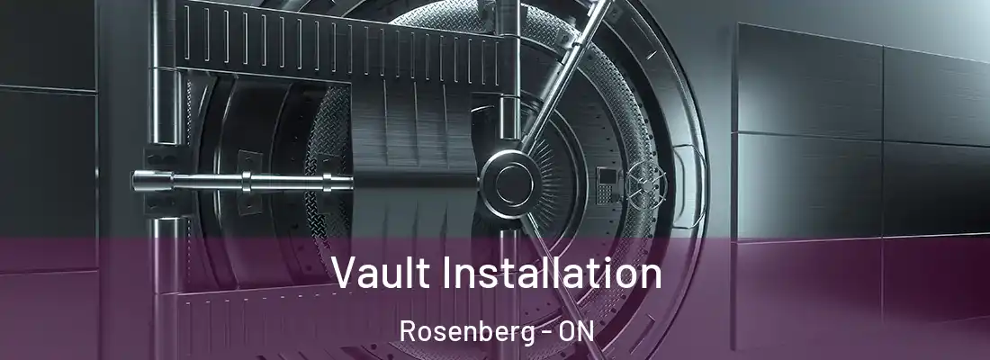  Vault Installation Rosenberg - ON