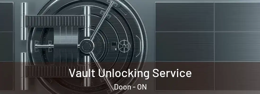  Vault Unlocking Service Doon - ON