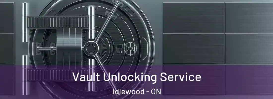  Vault Unlocking Service Idlewood - ON