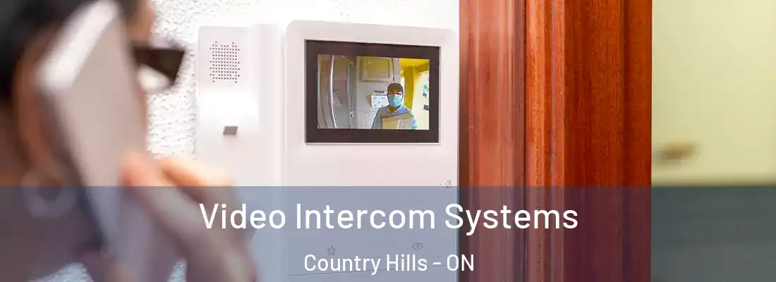  Video Intercom Systems Country Hills - ON