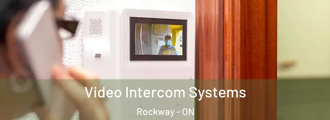  Video Intercom Systems Rockway - ON