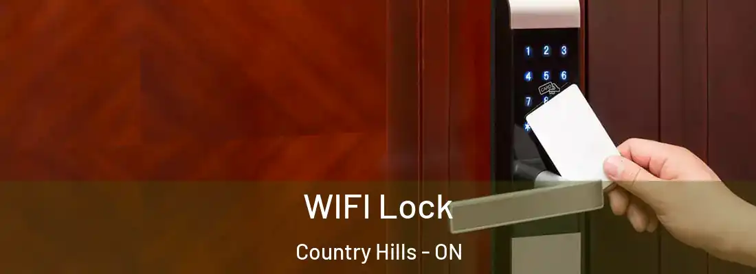  WIFI Lock Country Hills - ON