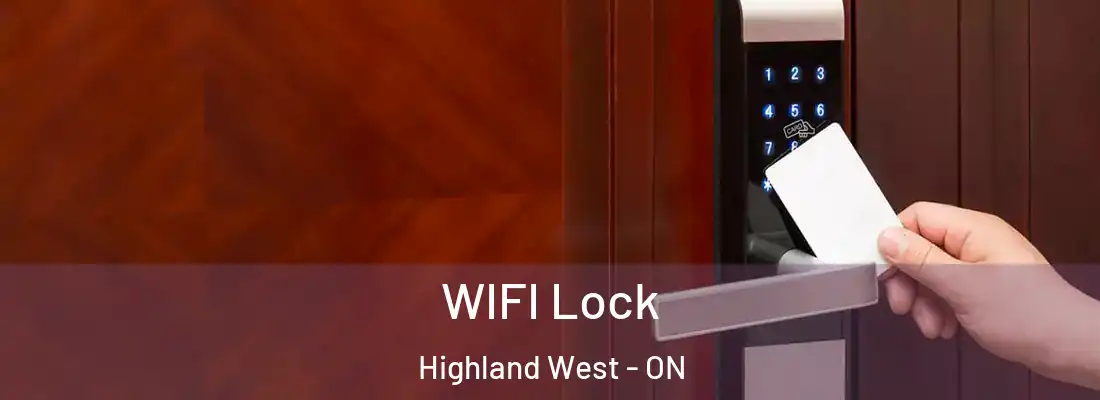  WIFI Lock Highland West - ON