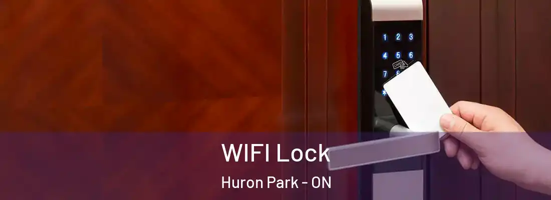  WIFI Lock Huron Park - ON